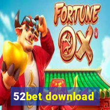 52bet download